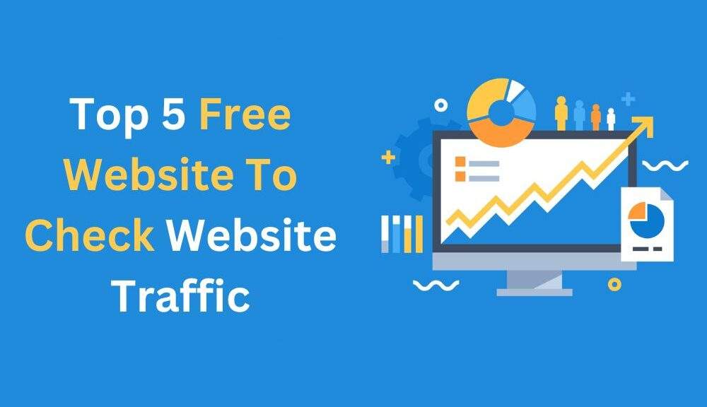 Website To Check Website Traffic