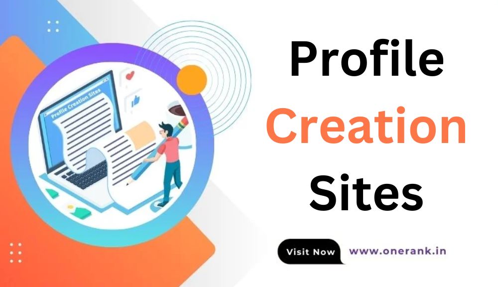 Profile Creation Sites